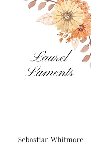 Laurel Laments Laurel Laments von Creative Arts Management OÜ
