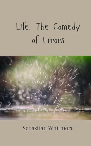 Life: The Comedy of Errors von Creative Arts Management OÜ