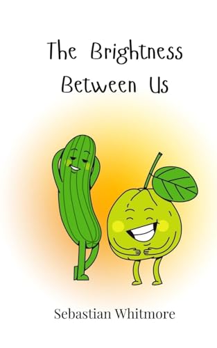 The Brightness Between Us von Creative Arts Management OÜ