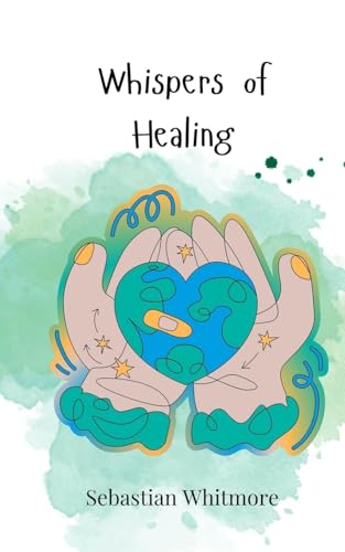 Whispers of Healing von Creative Arts Management OÜ