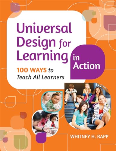 Universal Design for Learning in Action: 100 Ways to Teach All Learners von Brookes Publishing Company