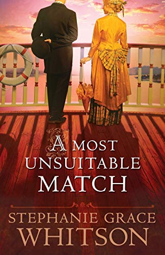 Most Unsuitable Match, A von Bethany House Publishers