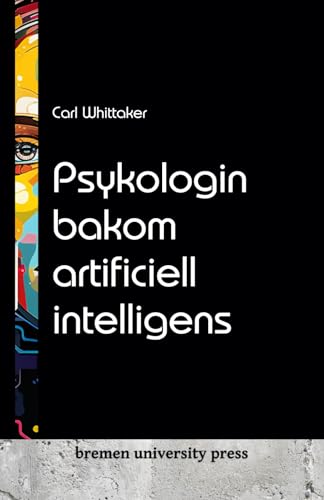 Psykologin bakom artificiell intelligens von Bremen University Press