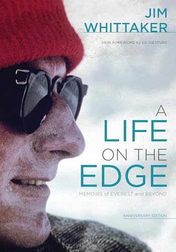 A Life on the Edge: Memoirs of Everest and Beyond, Anniversary Edition