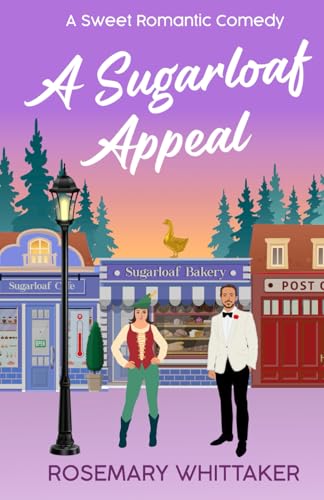 A Sugarloaf Appeal: A Sweet Romantic Comedy (Sugarloaf Bakery, Band 8) von Stopwatch Publications