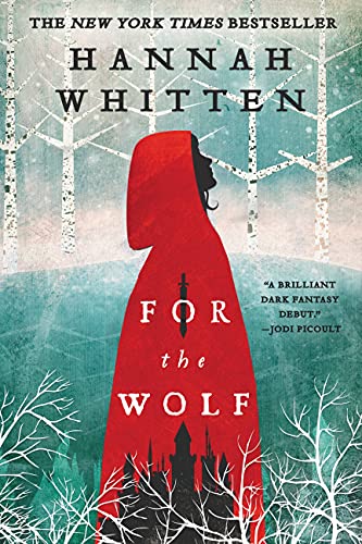 For the Wolf (The Wilderwood, 1, Band 1) von Orbit