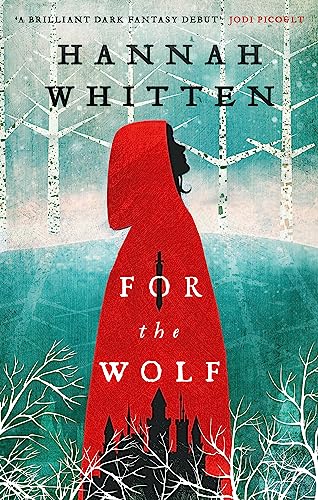 For the Wolf: The New York Times Bestseller (The Wilderwood Books) von Orbit