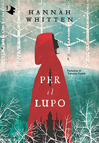 Per il lupo (Oscar fantastica) von Mondadori