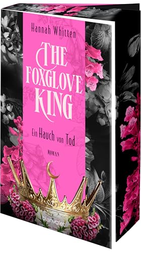 The Foxglove King - Ein Hauch von Tod: Roman - Die opulente und düstere neue Romantasy-Reihe der SPIEGEL-Bestsellerautorin! Mit Farbschnitt in limitierter Auflage! (Nightshade Crown, Band 1) von Blanvalet Taschenbuch Verlag
