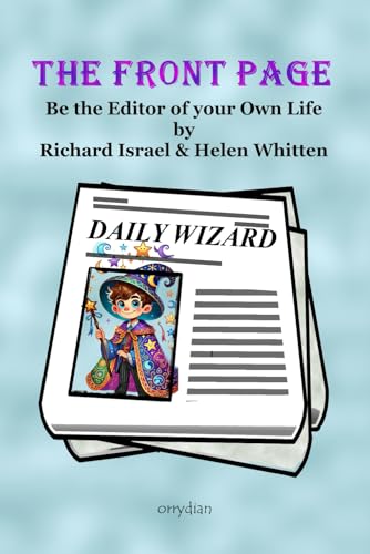 The Front Page: Be the Editor of your Own Life von Independently published