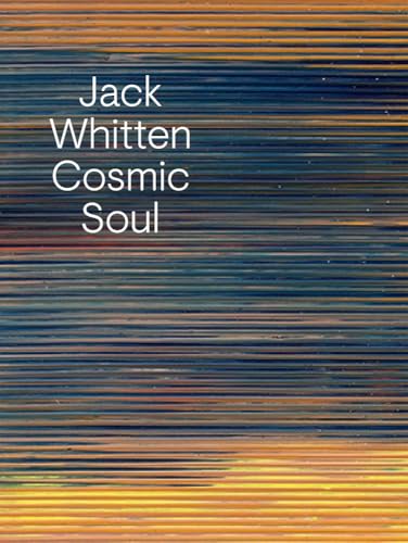 Jack Whitten. Cosmic Soul von Hauser & Wirth Publishers