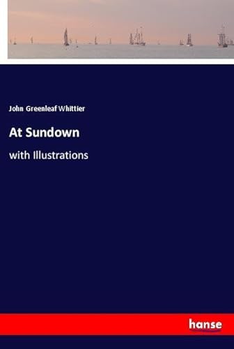 At Sundown: with Illustrations At Sundown: with Illustrations von hansebooks