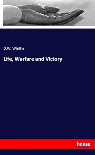 Life, Warfare and Victory: DE von hansebooks