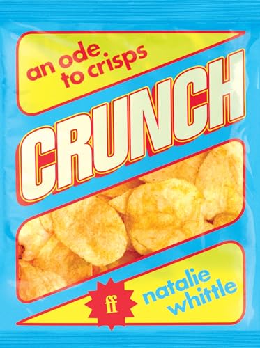 Crunch: An Ode to Crisps