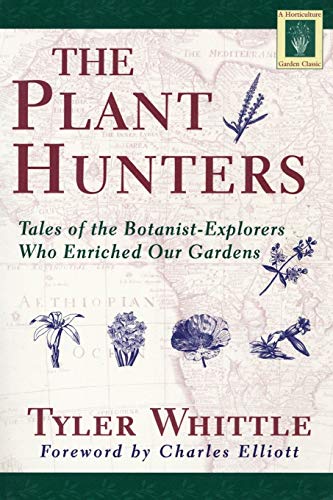 Plant Hunters (Horticulture Garden Classic)