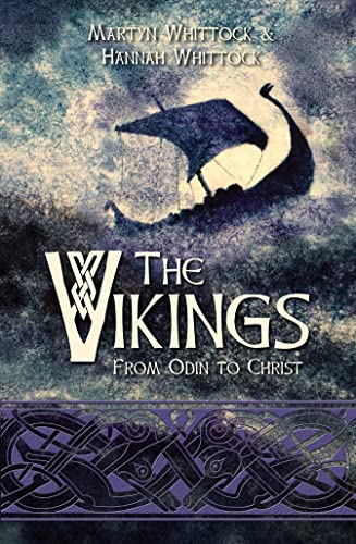 The Vikings: From Odin to Christ von Lion Books