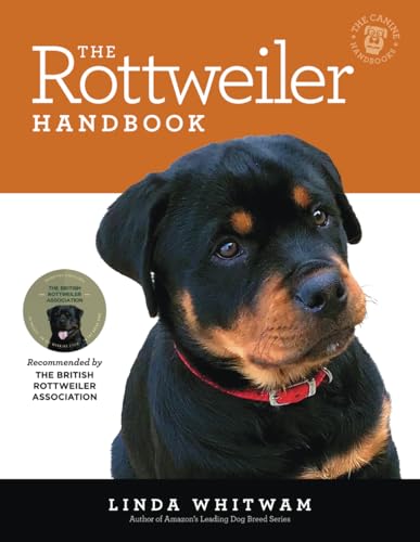The Rottweiler Handbook: The Essential Guide to Raising & Training a Rottweiler (Canine Handbooks) von Independently published