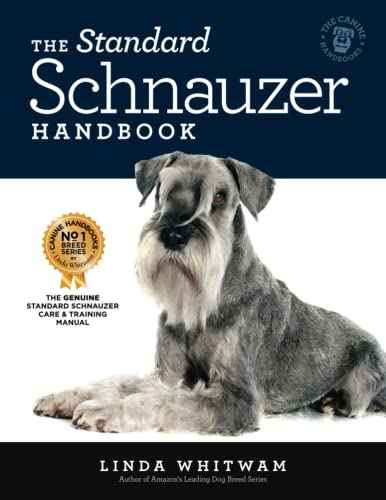 The Standard Schnauzer Handbook: The Essential Guide to Standard Schnauzers (Canine Handbooks) von Independently published