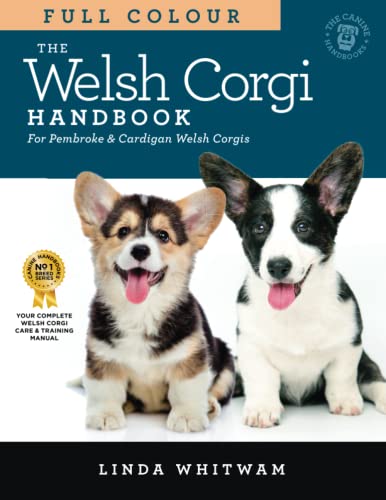 The Welsh Corgi Handbook: The Essential Guide to Pembrokes & Cardigans in Full Colour (Canine Handbooks in Colour)