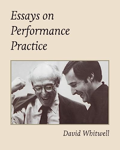 Essays on Performance Practice von Whitwell Books