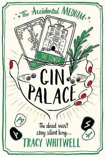 Gin Palace: The dead won't be quiet as our Accidental Medium returns in this quirky crime series (The Accidental Medium, 2)