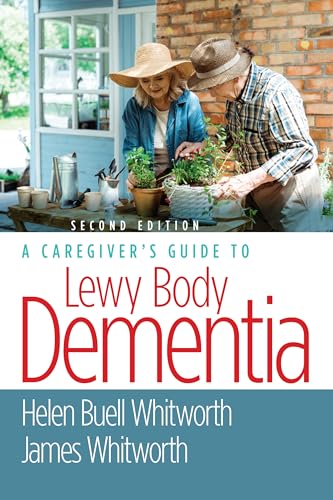 A Caregiver's Guide to Lewy Body Dementia von Demos Medical Publishing