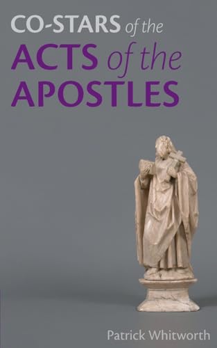Co-stars of the Acts of the Apostles (Gospel Study Guides) von Sacristy Press