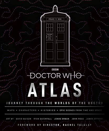 Doctor Who Atlas: Journey Through the Worlds of the Doctor von BBC