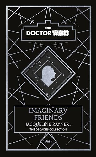 Doctor Who: Imaginary Friends: a 1960s story (Doctor Who, 6) von BBC