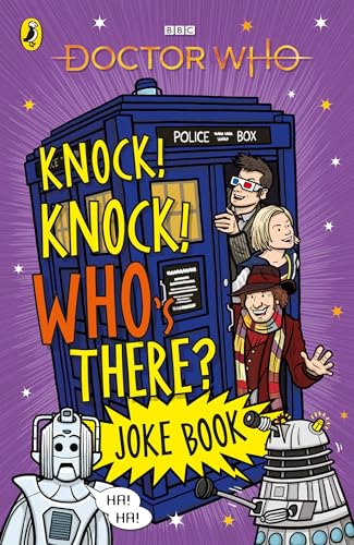 Doctor Who: Knock! Knock! Who's There? Joke Book: The Doctor Who Joke Book