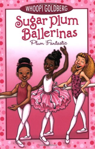 Sugar Plum Ballerinas: Plum Fantastic (Sugar Plum Ballerinas, 1, Band 1) von LITTLE, BROWN