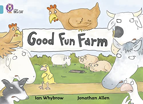 Good Fun Farm: A humorous story about Good Fun Farm. (Collins Big Cat) von Collins