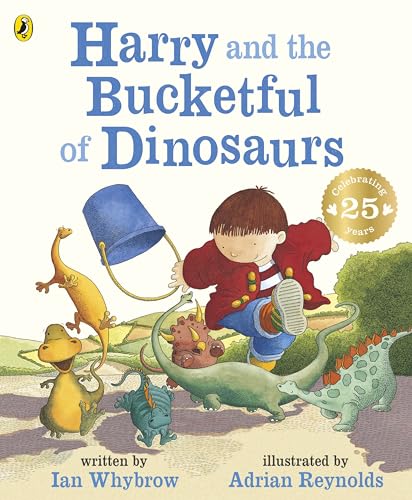 Harry and the Bucketful of Dinosaurs: Ausgezeichnet: Children's Book Award 2000, Ausgezeichnet: Sheffield Children's Book Award 2001 (Harry and the Dinosaurs)