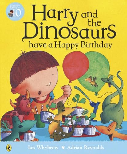 Harry and the Dinosaurs have a Happy Birthday von Puffin