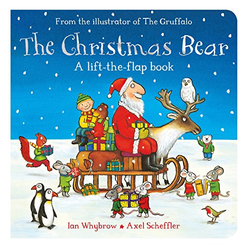 The Christmas Bear: A Festive Lift-the-flap Story (Tom and Bear, 2) von Macmillan Children's Books