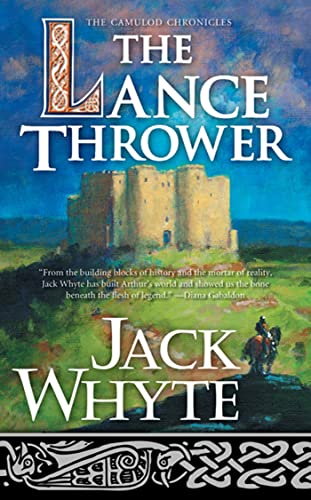 The Lance Thrower (Camulod Chronicles)