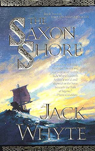 The Saxon Shore: The Camulod Chronicles