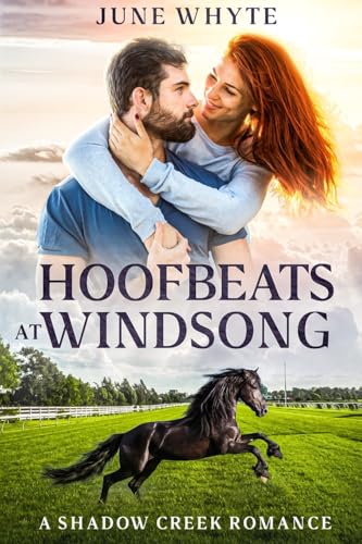 Hoofbeats at Windsong (A Shadow Creek Romance, Band 1) von Miraflores Nights