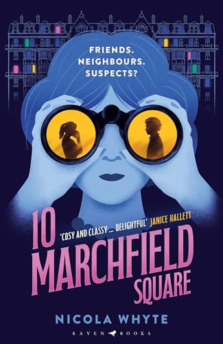 10 Marchfield Square: 'Cosy and classy in equal measure' Janice Hallett von Raven Books