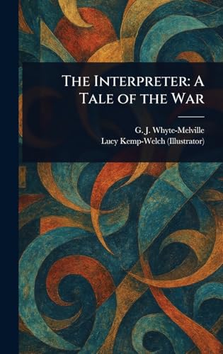 The Interpreter: A Tale of the War von Anson Street Press