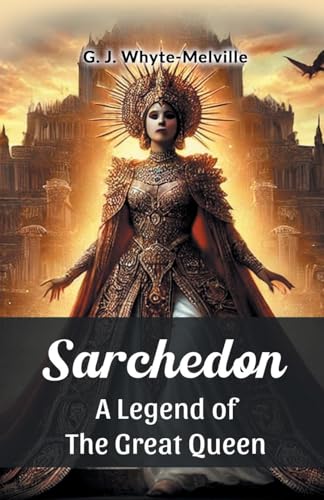 Sarchedon A Legend of the Great Queen von Double 9 Books