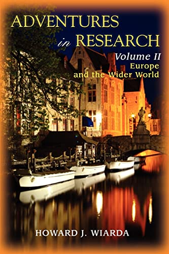 Adventures in Research: Volume II Europe and the Wider World