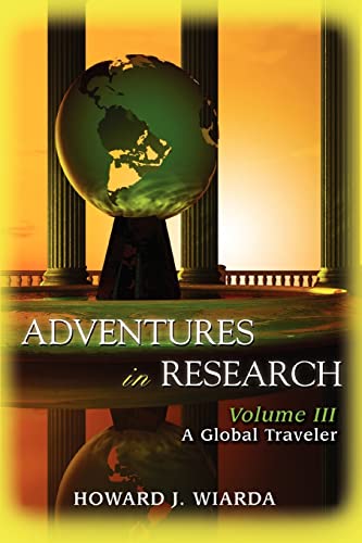 Adventures in Research: Volume III A Global Traveler