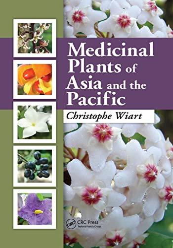 Medicinal Plants of Asia and the Pacific von CRC Press