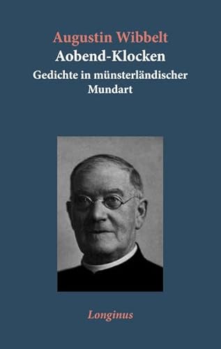 Aobend-Klocken: Gedichte in münsterländischer Mundart