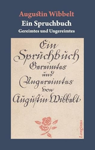 Ein Spruchbuch: Gereimtes und Ungereimtes