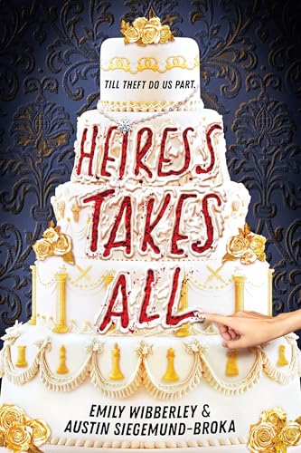 Heiress Takes All (Heiress Heists, 1)