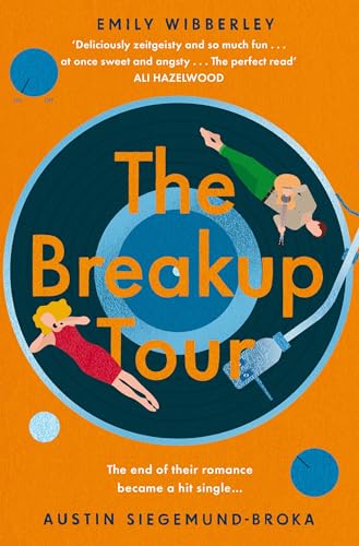 The Breakup Tour: A Second Chance Romance Inspired By Taylor Swift