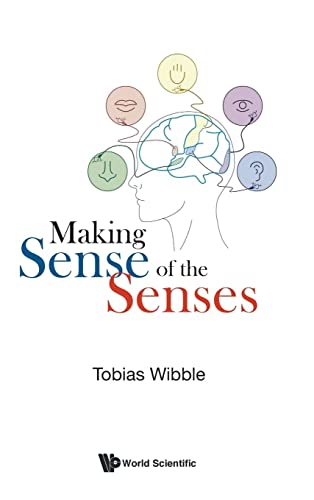 Making Sense Of The Senses von WSPC