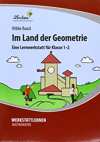 Im Land der Geometrie: (1. und 2. Klasse): Grundschule, Mathematik, Klasse 1-2 - Kopiervorlagen, Schnellhefter von Lernbiene Verlag GmbH